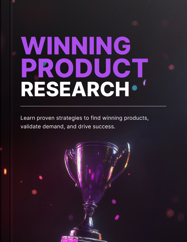Winning Product Research: Find High-Potential Ideas