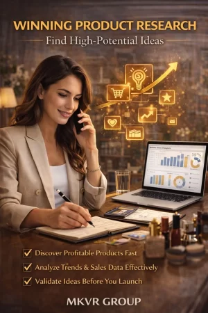 Realistic ebook cover showing a confident businesswoman sitting at a wooden desk, speaking on the phone while reviewing product research notes, with a laptop displaying sales analytics charts and glowing icons for ideas, ecommerce, and growth — Winning Product Research by MKVR Group